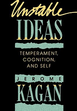 【预售】Unstable Ideas: Temperament, Cognition, and Self