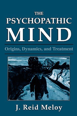 【预售】The Psychopathic Mind: Origins, Dynamics, and