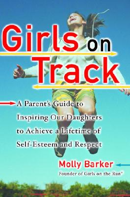 【预售】Girls on Track: A Parent's Guide to Inspiring Our