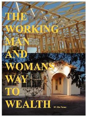 【预售】The Working Man and Womans Way to Wealth