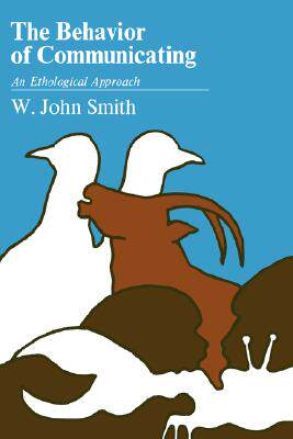【预售】The Behavior of Communicating: An Ethological