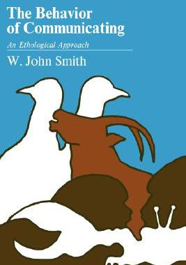 【预售】The Behavior of Communicating: An Ethological