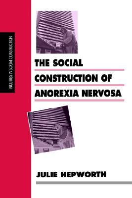 【预售】The Social Construction of Anorexia Nervosa
