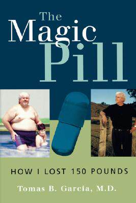 【预售】The Magic Pill: How I Lost 150 Pounds