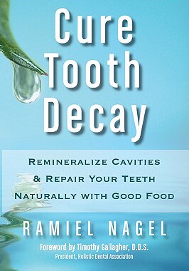 【预售】Cure Tooth Decay: Remineralize Cavities and Repair