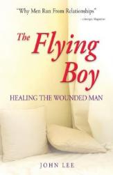 【预售】The Flying Boy: Healing the Wounded Man