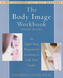 【预售】The Body Image Workbook: An Eight-Step Program for