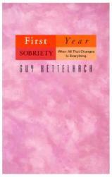 【预售】First Year Sobriety: When All That Changes Is