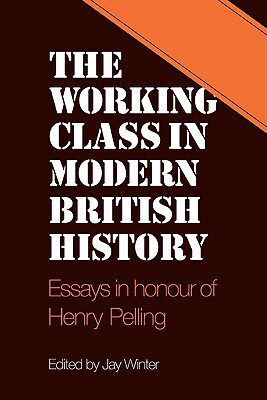 【预售】The Working Class in Modern British History: Essays