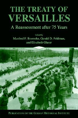 【预售】The Treaty of Versailles: A Reassessment After 75