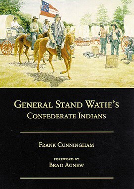 【预售】General Stand Watie's Confederate Indians