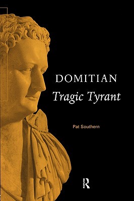 【预售】Domitian: Tragic Tyrant
