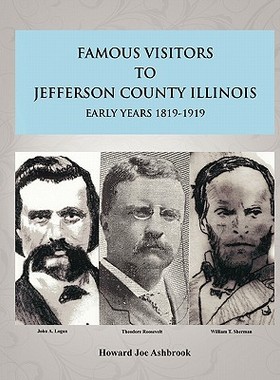 【预售】Famous Visitors to Jefferson County, Illinois Early
