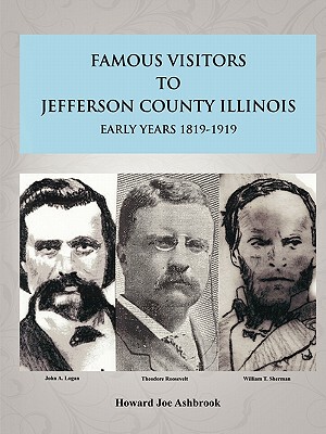 【预售】Famous Visitors to Jefferson County, Illinois Early