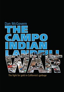 【预售】The Campo Indian Landfill War: The Search for Gold