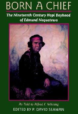 【预售】Born a Chief: The Nineteenth Century Hopi Boyhood of