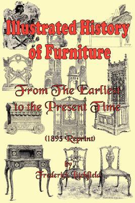 【预售】Illustrated History of Furniture: From the Earliest