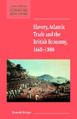 【预售】Slavery, Atlantic Trade and the British Economy,