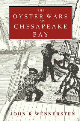 【预售】The Oyster Wars of Chesapeake Bay