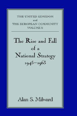 【预售】The Rise and Fall of a National Strategy 1945-1963