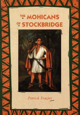 【预售】The Mohicans of Stockbridge