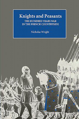 【预售】Knights and Peasants: The Hundred Years War in the