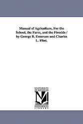 【预售】Manual of Agriculture, for the School, the Farm, and