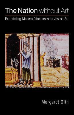 【预售】The Nation Without Art: Examining Modern Discourses