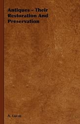 【预售】Antiques - Their Restoration and Preservation