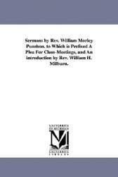 【预售】Sermons by REV. William Morley Punshon. to Which Is