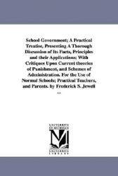 【预售】School Government; A Practical Treatise, Presenting