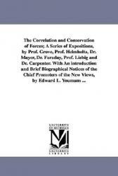 【预售】The Correlation and Conservation of Forces; A Series