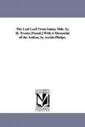【预售】The Last Leaf from Sunny Side. by H. Trusta [Pseud.]