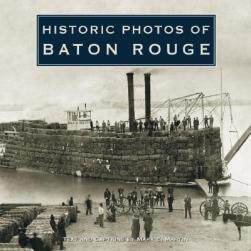 【预售】Historic Photos of Baton Rouge
