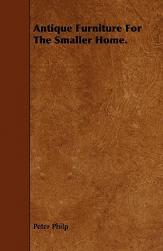 【预售】Antique Furniture for the Smaller Home.