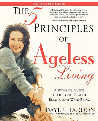 【预售】The Five Principles of Ageless Living: A Woman's