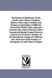【预售】The Patrons of Husbandry on the Pacific Coast. Being