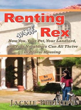 【预售】Renting with Rex: How You, Your Dog, Your Landlord
