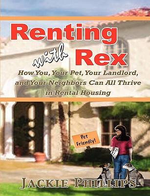 【预售】Renting with Rex: How You, Your Dog, Your Landlord