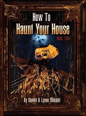 【预售】How to Haunt Your House, Book Two