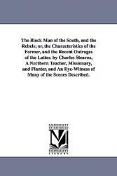 【预售】The Black Man of the South, and the Rebels; Or, the