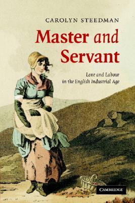 【预售】Master and Servant: Love and Labour in the English