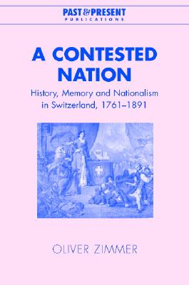 【预售】A Contested Nation: History, Memory and Nationalism
