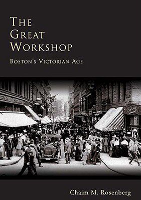 【预售】The Great Workshop:: Boston's Victorian Age