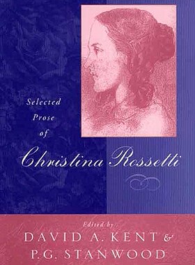 【预售】Selected Prose of Christina Rossetti