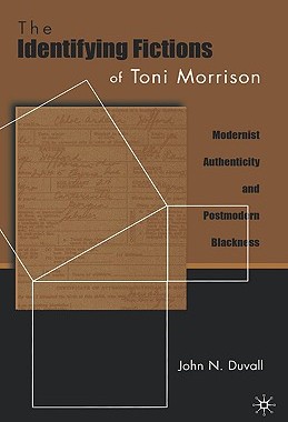 【预售】The Identifying Fictions of Toni Morrison: Modernist