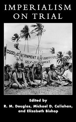 【预售】Imperialism on Trial: International Oversight of