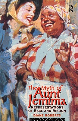 【预售】The Myth of Aunt Jemima: Representations of Race and