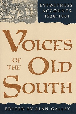 【预售】Voices of the Old South: Eyewitness Accounts