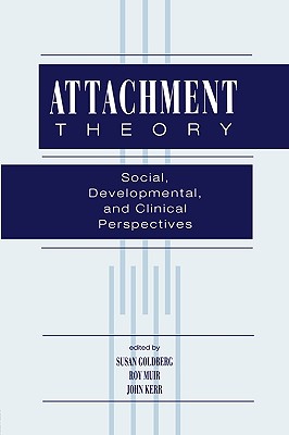 【预售】Attachment Theory: Social, Developmental, and